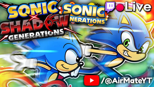 Sonic x Shadow Generations Stream